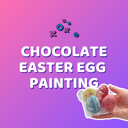 *Chocolate Easter Egg Painting
