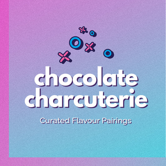 *Chocolate Charcuterie: Curated Flavour Pairings